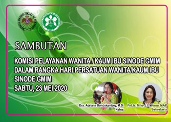 Sambutan Komisi Pelayanan Wanita/Kaum Ibu Sinode GMIM dalam rangka HARI PERSATUAN WANITA/KAUM IBU SINODE GMIM