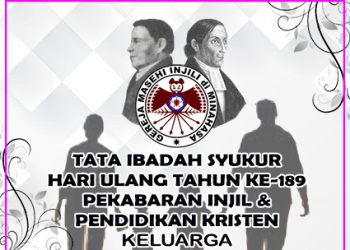 TATA IBADAH KELUARGA MEMPERINGATI HARI ULANG TAHUN KE -189 PEKABARAN INJIL DAN PENDIDIKAN KRISTEN GMIM
