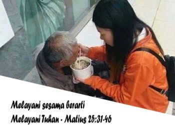Melayani sesama berarti Melayani Tuhan – Matius 25:31-46
