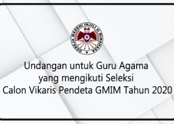 Undangan untuk Guru Agama yg mengikuti Seleksi Calon Vikaris Pendeta GMIM Tahun 2020