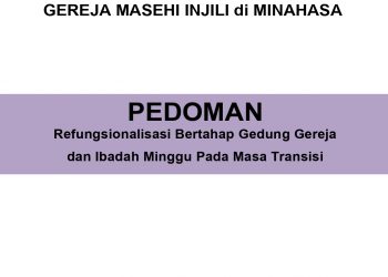 PEDOMAN Refungsionalisasi Bertahap Gedung Gereja dan Ibadah Minggu Pada Masa Transisi