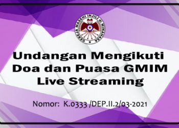 Undangan Mengikuti Doa dan Puasa GMIM Live Streaming – Sabtu, 27 Maret 2021