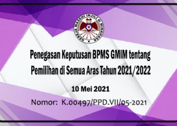 Penegasan Keputusan BPMS GMIM tentang Pemilihan di Semua Aras Tahun 2021/2022