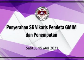 Penyerahan SK Vikaris Pendeta GMIM dan Penempatan