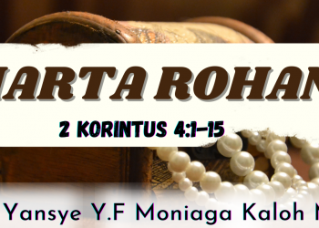 Harta Rohani – 2 Korintus 4:1-15