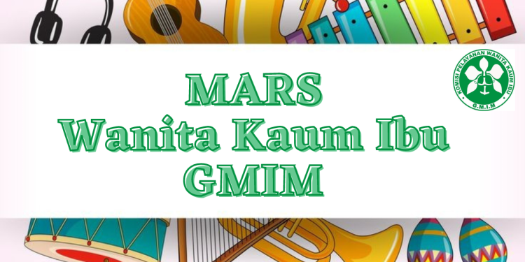 MARS WANITA KAUM IBU GMIM