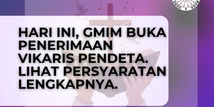 Hari ini, GMIM Buka Penerimaan Vikaris Pendeta. Lihat Persyaratan Lengkapnya.
